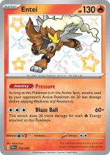 Entei 112/091 Shiny Rare from Paldean Fates