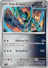 Iron Crown 132/191 Rare from Surging Sparks