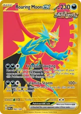 Roaring Moon ex 262/182 Hyper Rare from Paradox Rift